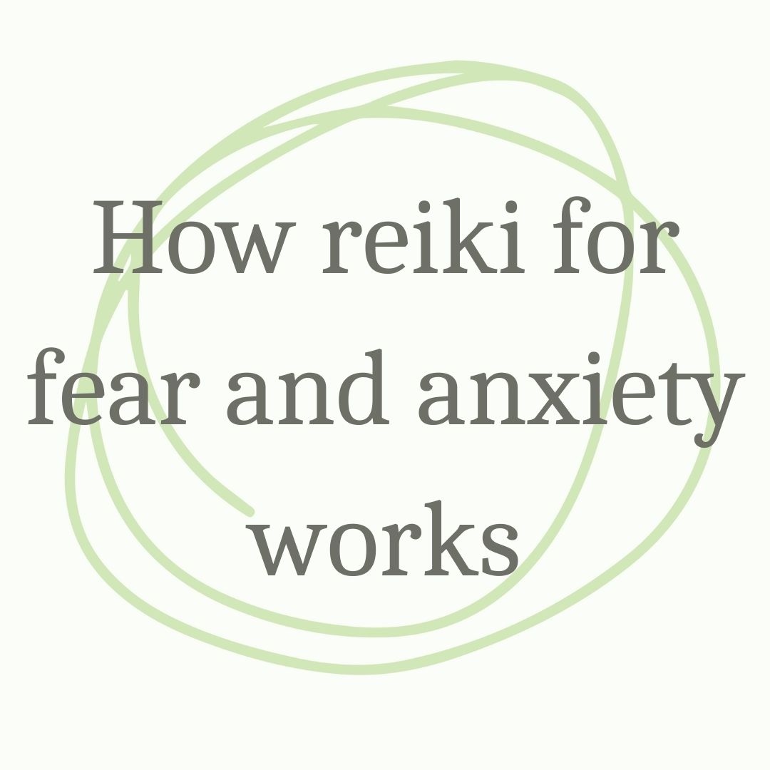 How reiki for fear and anxiety works